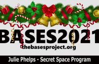 Bases 102 Part 2 Julie Phelps Secret Space Program